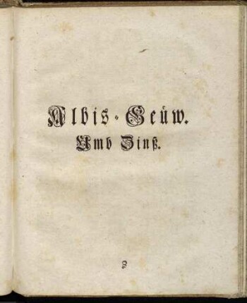 Albis-Geủw. Um Zinß.