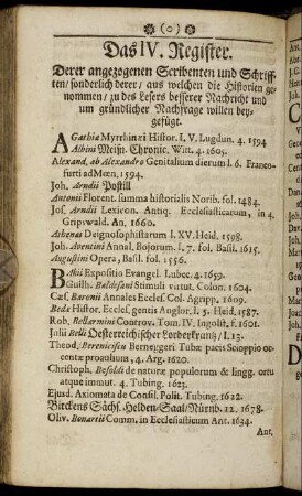 Das IV. Register. Derer angezogenen Scribenten und Schrifften/ sonderlich derer/ aus welchen die Historien genommen/ ...