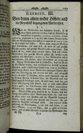 Exercit. III. Von denen allein wider Höhere und die Republik begangenen Verbrechen. Exercit. IV. Von denen Verbrechen, dadurch Leib und Leben Gefahr leidet.