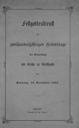Festgottesdienst am zweihundertjährigen Gedenktage der Einweihung der Kirche zu Geesthacht, am Sonntag, 15. Nov. 1885