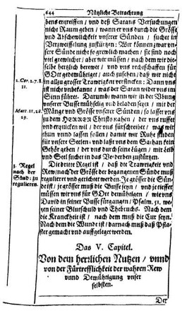 Das V. Capitel. Von dem hertzlichen Nutzen, unnd von der Fürtrefflichkeit der wahren Rew unnd Demüthigung unser selbsten.