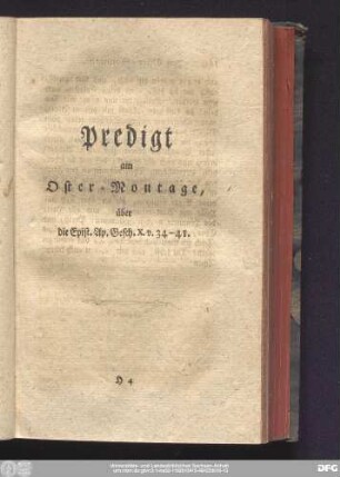 Predigt am Oster-Montage, über die Epist. Ap. Gesch. X. v. 34 - 41.