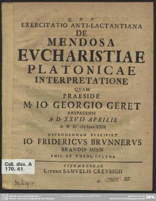 Exercitatio Anti-Lactantiana De Mendosa Eucharistiae Platonicae Interpretatione