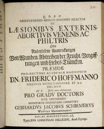 Observationes Medico-Forenses Selectas De Læsionibus Externis, Abortivis Venenis Ac Philtris Oder Auserlesene Anmerckungen Von Wunden, Abtreiben der Frucht, Vergifftungen und Liebes-Träncken