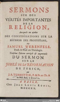 Sermons Sur Des Vérités Importantes De La Religion, Auxquels on ajoûte Des Considérations Sur La réünion Des Protestans