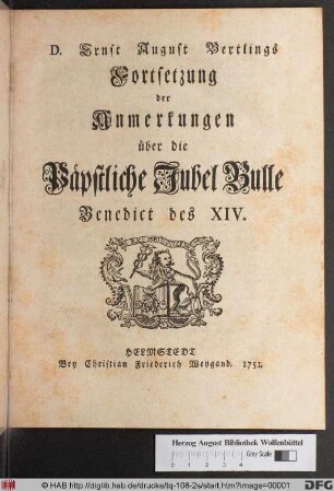 D. Ernst August Bertlings Fortsetzung der Anmerkungen über die päpstliche Jubel Bulle Benedict des XIV.
