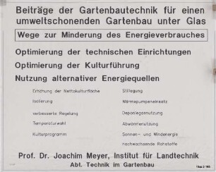 Beiträge der Gartenbautechnik für einen umweltschonenden Gartenbau unter Glas (Wege zur Minderung des Energieverbrauches)