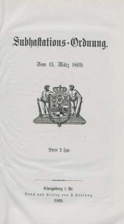 Subhastations-Ordnung : vom 15 März 1869