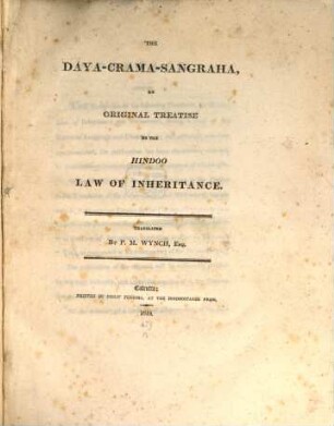 The Dáya-crama-sangraha : an original treatise on the Hindoo law of inheritance