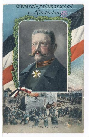 General-Feldmarschall v. Hindenburg - Erstürmung von Lodz.