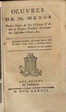 Oeuvres De M. Mengs Premier Peintre du Roi d'Espagne ...
