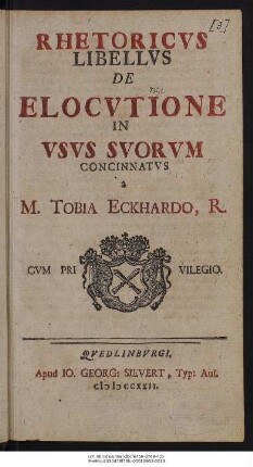 Rhetoricus Libellus De Elocutione In Usus Suorum Concinnatus