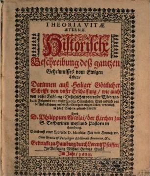 Theoria vitae aeternae : Historische Beschreibung des ganzen Geheimnisses