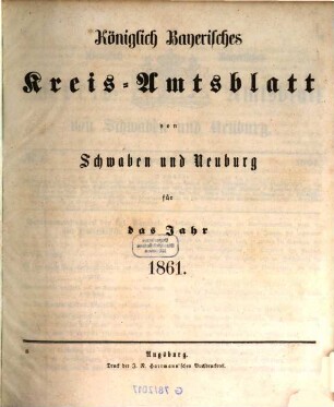 Königlich Bayerisches Kreis-Amtsblatt von Schwaben und Neuburg. 1861