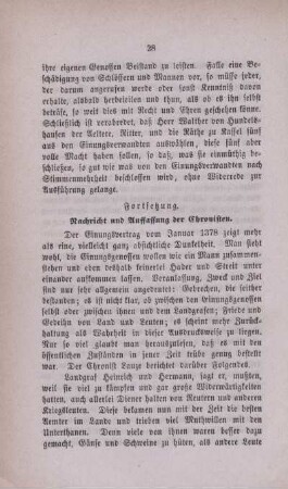 Fortsetzung. Nachricht und Auffassung der Chronisten.