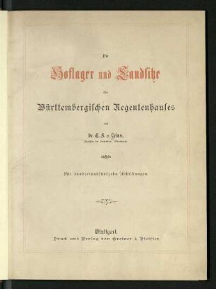 Die Hoflager und Landsitze des württembergischen Regentenhauses