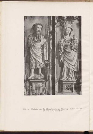 Abb. 16. Hochaltar der St. Michaeliskirche zu Lüneburg. Statuen der Hll. Johannes d. T. und Maria.
