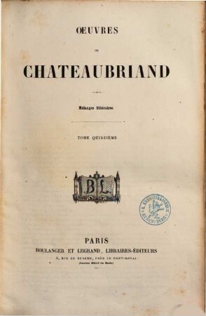 Oeuvres de Chateaubriand, 15. Mélanges littéraires