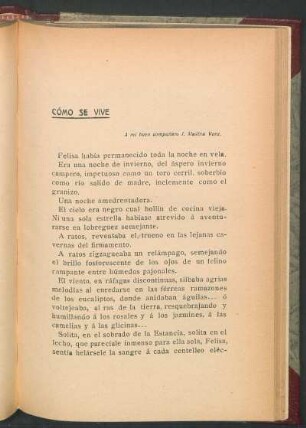 Cómo se vive : A mi buen compañero I. Medina Vera.