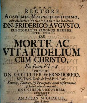 De morte ac vita fidelium cum Christo, ex Rom. VI, 8. disp.
