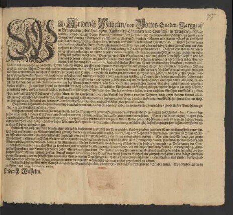 Wir Friderich Wilhelm/ von Gottes Gnaden/ Marggraff zu Brandenburg ...