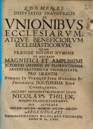 Disputatio Inauguralis De Unionibus Ecclesiarum, Atque Beneficiorum Ecclesiasticorum