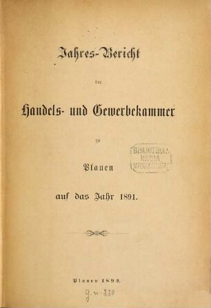 Jahresbericht der Handels- und Gewerbekammer Plauen. 1891 (1892)