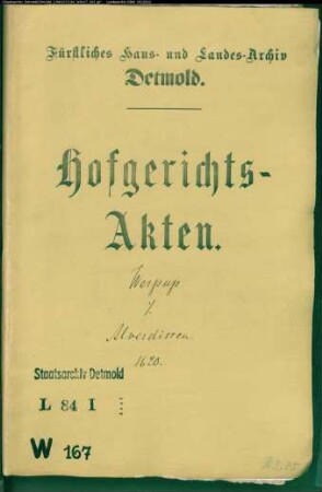 Werpup, Arnd gegen Flecken Alverdissen und Joh. Ritterbusch (Ridderbusch) - Hausplatz und Stall