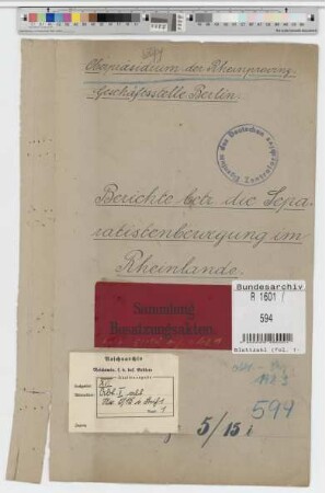 Berichte betr. die Separatistenbewegung im Rheinland