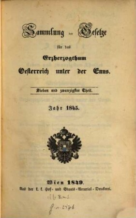 Sammlung der Gesetze für das Erzherzogthum Oesterreich unter der Ens. 27. 1845 (1849)