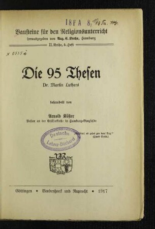 Die 95 Thesen Dr. Martin Luthers