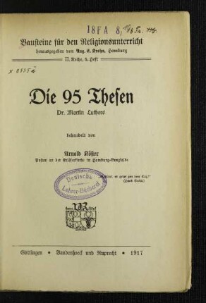Die 95 Thesen Dr. Martin Luthers