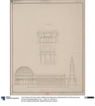 Berlin, Spittelmarkt. Entwurf zur Gertraudenkirche / Entwurf zu einer Kirche mit überkuppeltem Chor und Turm