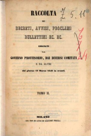 Raccolta dei decreti, avvisi, proclami, bullettini ec. ec. emanati dal Governo provvisorio, dai diversi comitati e da altri dal giorno 18 Marzo 1848 in avanti. 2