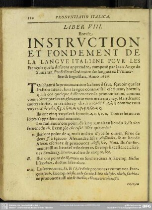 Liber VIII. Brevfe Instruction Et Fondement De La Langue Italiene Pour Les François qui la desirent apprendre ...