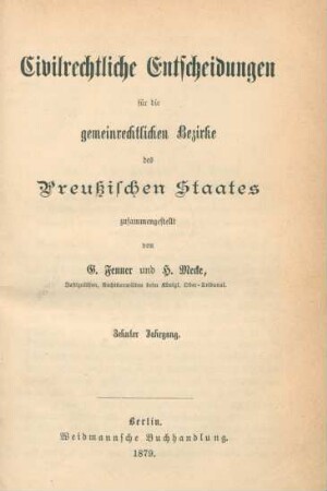10.1879: Civilrechtliche Entscheidungen für die gemeinrechtlichen Bezirke des Preußischen Staates