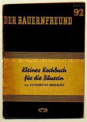 Heft der Schriftenreihe "Der Bauernfreund" zum Thema Kochen