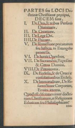 Partes seu Loci Doctrinae Christianae praecipui, Decem sunt.