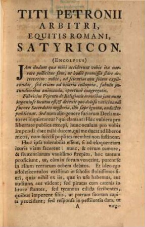 Titi Petronii Arbitri, Equitis Romani, Satyricon : Cum Fragmentis Albae Graecae Recuperatis Anno 1688