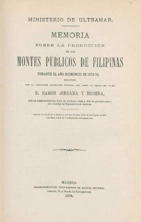 1873/74: Memoria sobre la producción de los montes públicos de Filipinas