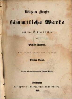Wilhelm Hauff's sämmtliche Werke : mit des Dichters Leben, 3