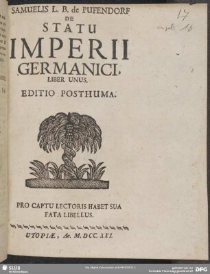 Samuelis L. B. de Pufendorf, De Statu Imperii Germanici, Liber Unus