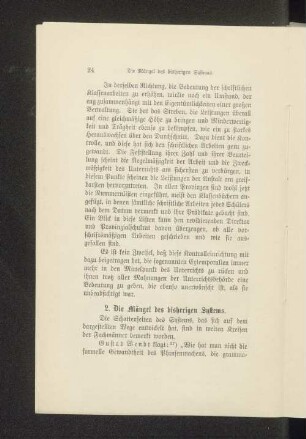 2. Die Mängel des bisherigen Systems.