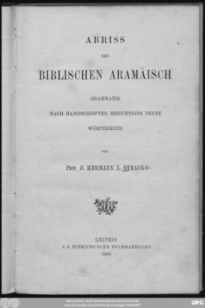 Abriss des biblischen Aramäisch : Grammatik, nach Handschriften berichtigte Texte, Wörterbuch