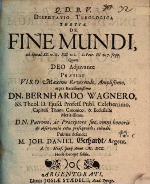 Disp. theol. III. de fine mundi, ad Apoc. 22, 11 ...