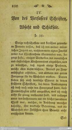 IV. Von des Verfassers Schriften, Absicht und Schicksale