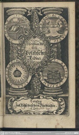 Christian Weisens Politischer Redner 1679