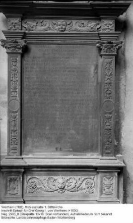 Stiftskirche; Inschrift-Epitaph für Graf Georg II. von Wertheim (+1530)