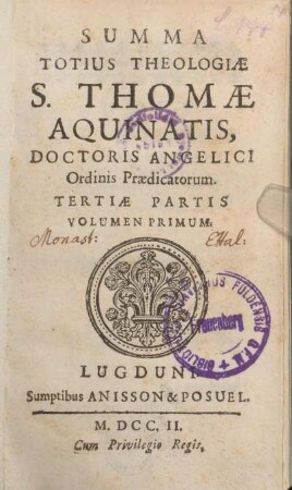 3,1: Summa Totius Theologiæ S. Thomæ Aquinatis, Doctoris Angelici Ordinis Prædicatorum