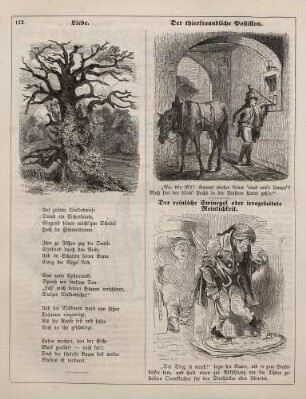 "Liebe" "Der thierfreundliche Postillon" "Der reinliche Swinegel oder irregeleitete Reinlichkeit"